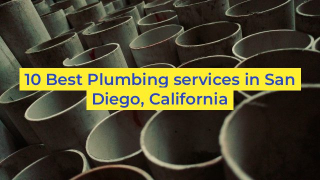 10 Best Plumbing services in San Diego, California