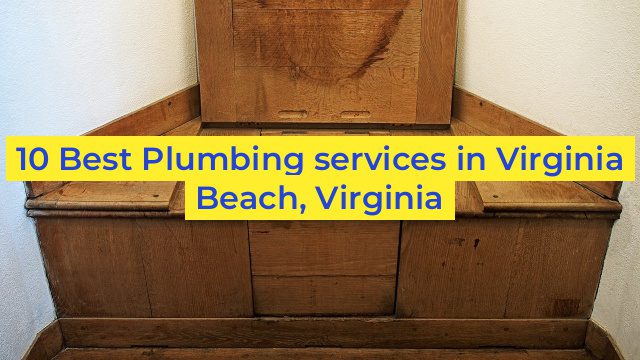 10 Best Plumbing services in Virginia Beach, Virginia