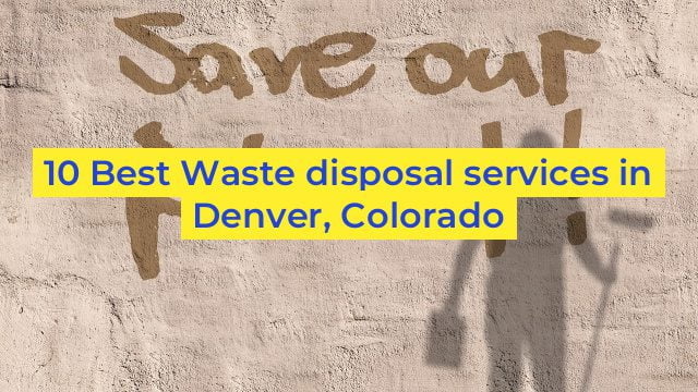 10 Best Waste disposal services in Denver, Colorado