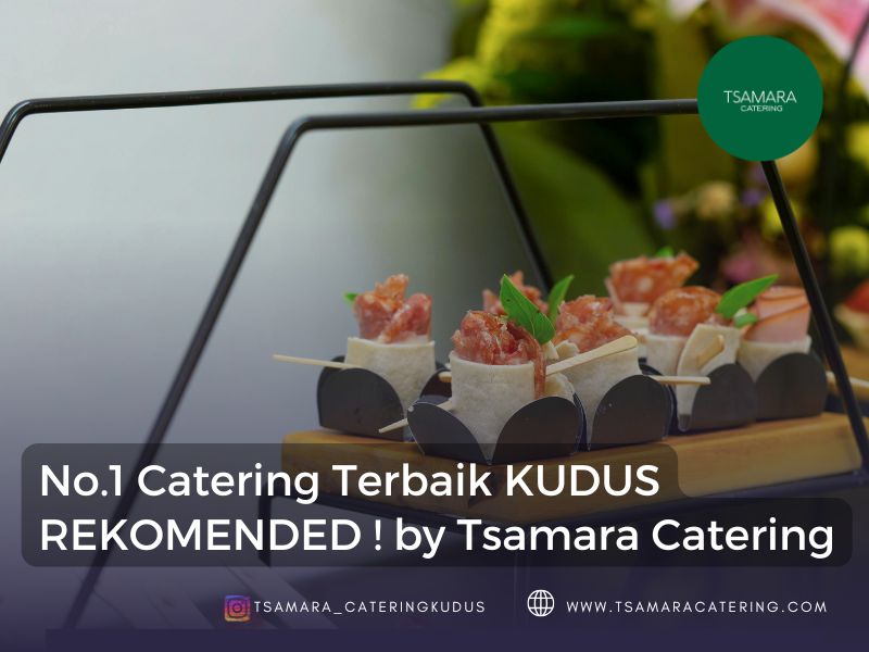 catering kudus rekomended untuk acara di kudus