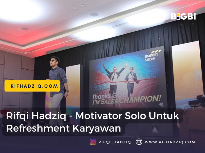 Rifqi Hadziq - Motivator Solo Untuk Refreshment Karyawan